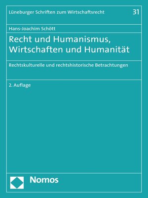 cover image of Recht und Humanismus, Wirtschaften und Humanität